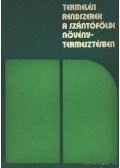 Sárkány Pál - Termelési rendszerek a szántóföldi növénytermesztésben