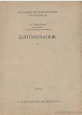 Kilián József - Építőanyagok I.
