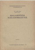 Csellár Ödön - Magasépítési acélszerkezetek