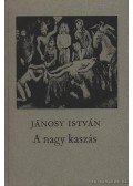 Jánosy István - A nagy kaszás
