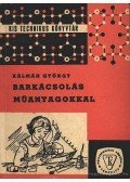 Kálmán György - Barkácsolás műanyagokkal