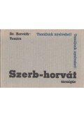 Tomics Ljubomir,Dr. Horváth Miklós - Szerb-horvát társalgás