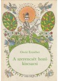 Osvát Erzsébet - A szerencsét hozó kiscsacsi