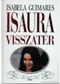 Guimares, Isabela - Isaura visszatér