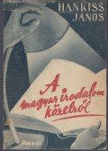 Hankiss János - A magyar irodalom közelről
