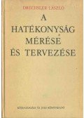 Drechsler László - A hatékonyság mérése és tervezése