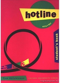 Tom Hutchinson - Hotline Starter student's book Tom Hutchinson - Hotline Starter student's book, Oxford 1994 antikvár könyv