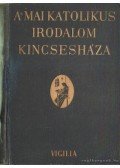 Possonyi László - A mai katolikus irodalom kincsesháza