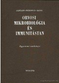 Alföldy Zoltán-Ivánovics György-Rauss Károly - Orvosi mikrobiológia és immunitástan
