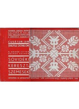 Dr. Molnár István és Molnár Kálmán - Sóvidéki keresztszemesek Dr. Molnár István és Molnár Kálmán - Sóvidéki keresztszemesek, 1971 antikvár könyv