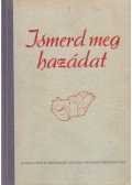 Győri Dezső,Fraknói Iván,Zsolt Róbert - Ismerd meg hazádat