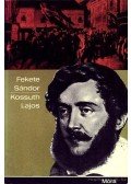 Fekete Sándor - Kossuth Lajos