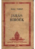 Falu Tamás - Járásbiróék