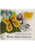 Nemes Nagy Ágnes - Bors néni könyve