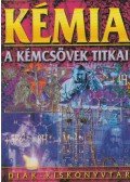 Berek László - Kémia -  A kémcsövek titkai