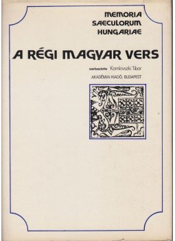 Komlovszki Tibor - A régi magyar vers Komlovszki Tibor - A régi magyar vers, Budapest 1979 antikvár könyv