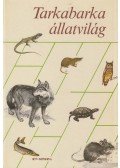 Tarnay Márta - Tarkabarka állatvilág