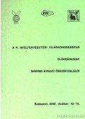 Szendrő Zsolt - A 4. nyúltenyésztési világkongresszus előadásainak magyar nyelvű összefoglalói