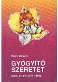 Bokor Katalin - Gyógyító szeretet