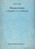 Máté Lajos - Térszervezés a színpadon és pódiumon