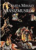 Vajda Mihály - A fasizmusról