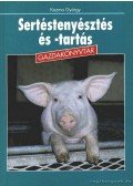 Kozma György - Sertéstenyésztés és -tartás