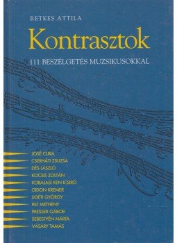 Retkes Attila - Kontrasztok Retkes Attila - Kontrasztok, 2000 antikvár könyv