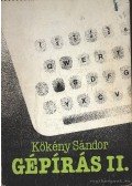 Kökény Sándor - Gépírás II.