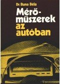 Buna Béla dr. - Mérőműszerek az autóban