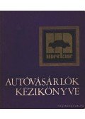 Pák György-Medveczky Balázsné - Autóvárárlók kézikönyve