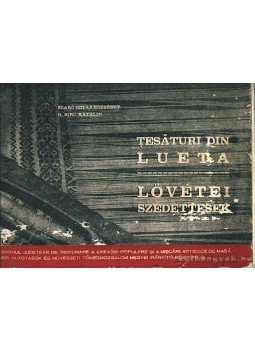 Szabó Botár Erzsébet, Gagyi Biró Katalin - Tesaturi din Lueta / Lövétei szedettesek Szabó Botár Erzsébet, Gagyi Biró Katalin - Tesaturi din Lueta / Lövétei szedettesek, Hargita megye (Románia) 1977 antikvár könyv