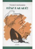 Trunkó Barnabás - Kész kabaré!