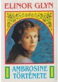 Glyn, Elinor - Ambrosine története