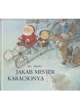 Eve Tharlet - Jakab mester karácsonya, Budapest 1990 antikvár könyv