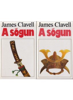 James Clavell - A sógun I-II. James Clavell - A sógun I-II., Budapest 1987 antikvár könyv