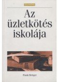 Bettger, Frank - Az üzletkötés iskolája