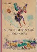 Gottfried August Bürger - Münchhausen báró kalandjai