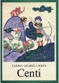 Tarbay Ede,Marék Veronika,Urbán Gyula - Centi