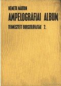 Németh Márton - Ampelográfiai album II. kötet