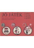 Hegyi-Füstös István - Jó játék a pénz, a gomb, a gyűrű