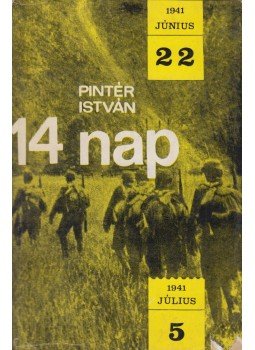 Pintér István - 14 nap Pintér István - 14 nap, Budapest 1966 antikvár könyv