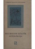 Juhász Ferenc,Pomogáts Béla - Mai magyar költők antológiája