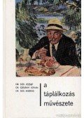 Szelényi István,Sós József,Sós András - A táplálkozás művészete