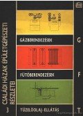 Szabó Dénes - Családi házak épületgépészeti részletei 3