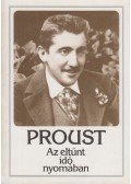 Marcel Proust - Az eltűnt idő nyomában I.