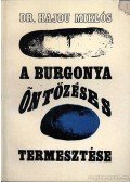 Hajdu Miklós dr. - A burgonya öntözéses termesztése
