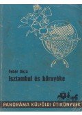 Fehér Géza - Isztambul és környéke