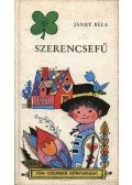 Jánky Béla - Szerencsefű