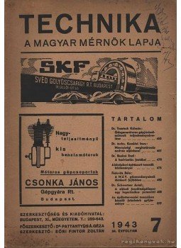Dr. Pattantyús Á. Géza - Technika a magyar mérnök lapja Dr. Pattantyús Á. Géza - Technika a magyar mérnök lapja, Budapest 1943 antikvár könyv