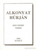 Kiss József - Alkonyat húrján